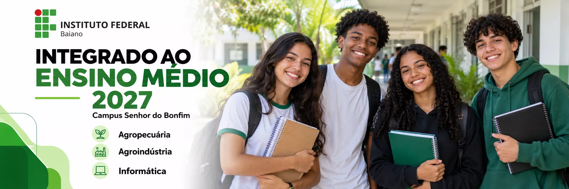 Integrado ao Ensino Médio 2027 – IF Baiano Campus Senhor do Bonfim: Agropecuária, Agroindústria e Informática
